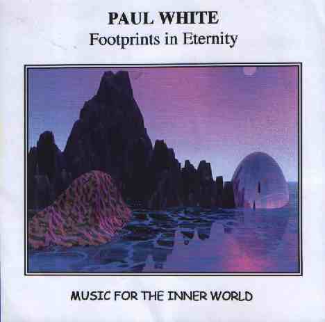 Paul White Footprints in Eternity