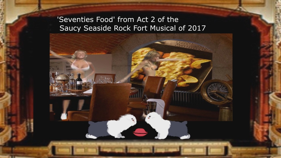 Seventies Food. From Act 2